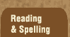 link to reading and spelling section